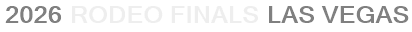 2026 Rodeo Finals Las Vegas